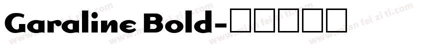 Garaline Bold字体转换